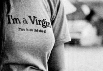 I am a virgin…